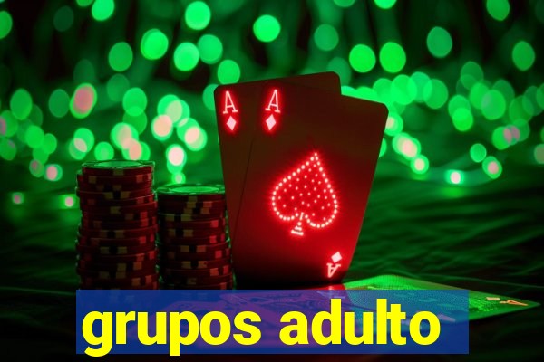 grupos adulto